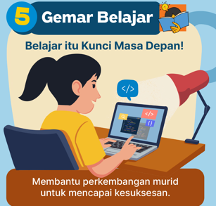 5. Gemar Belajar