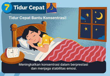 7. Tidur Cepat